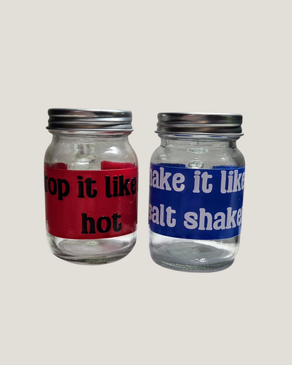Pepper Shaker Set – “Shake it Like a Salt Shaker” & “Drop it Like It’s Hot”