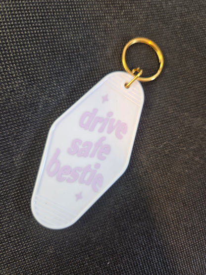 Motel Keychain - Drive Safe Bestie