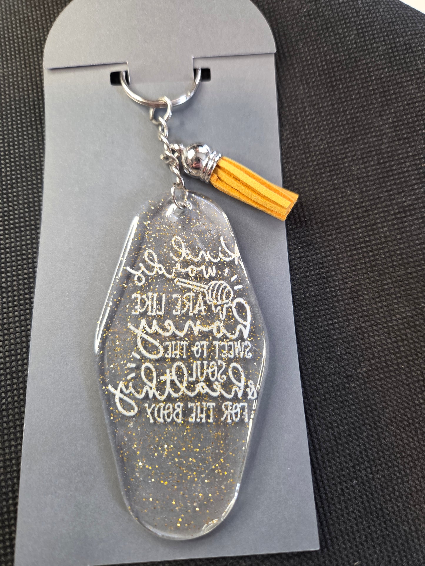 Motel Keychain - Kind words are like honey