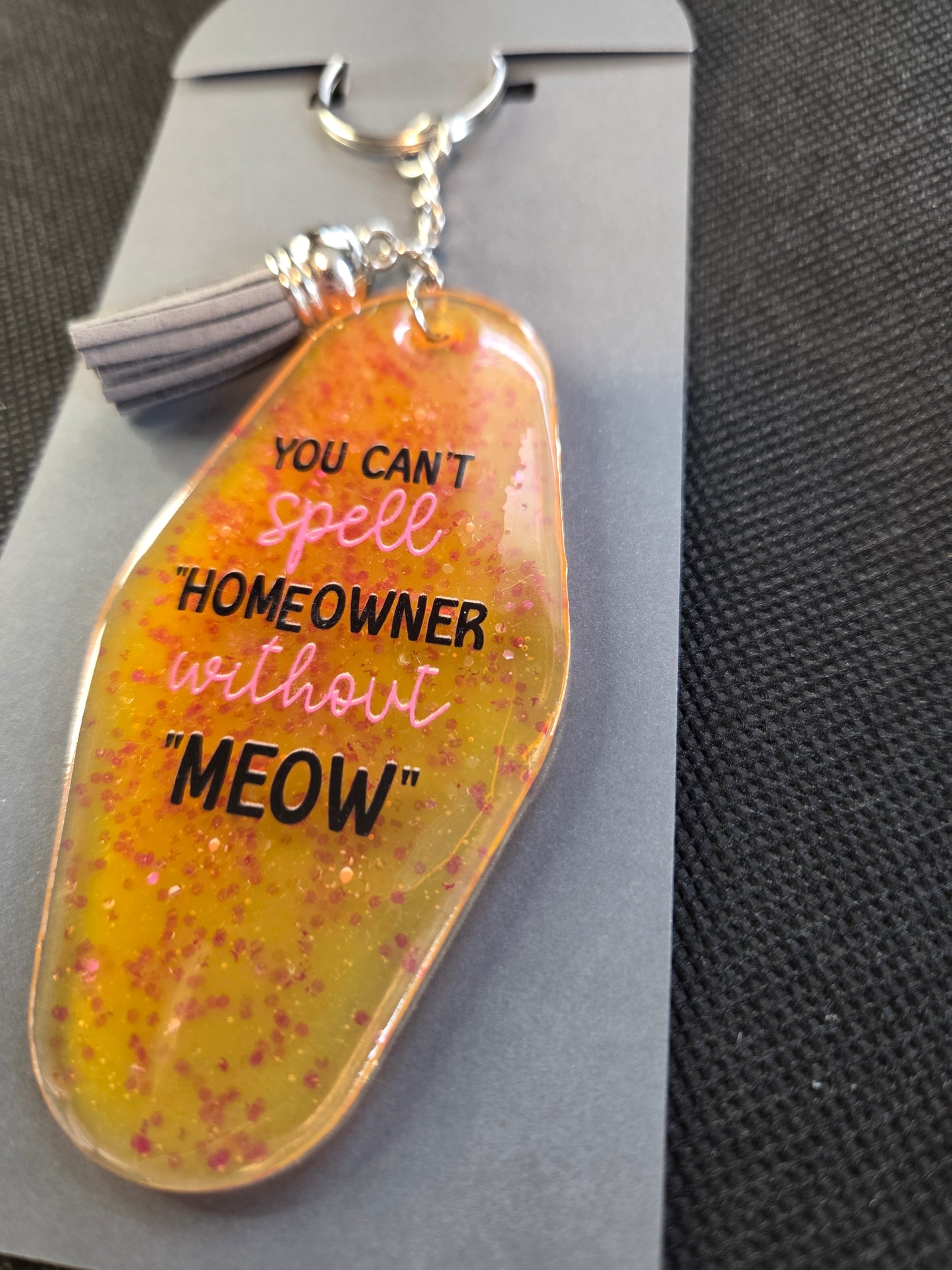 Motel Keychain - Homeowner without MEOW