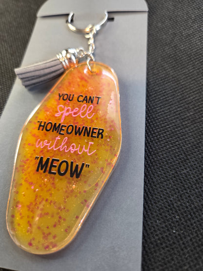 Motel Keychain - Homeowner without MEOW