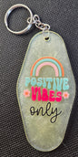 Motel Keychain - Positive Vibes