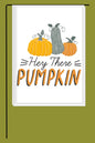🎃🍂 Hey There, Pumpkin! 🍂🎃
